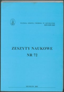 Zeszyty Naukowe. Wyższa Szkoła Morska w Szczecinie. 2003, nr 72
