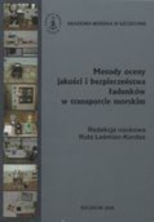 Metody oceny jakości i bezpieczeństwa ładunków w transporcie morskim