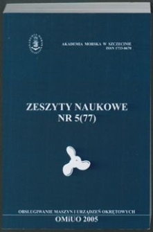 Zeszyty Naukowe. Akademia Morska w Szczecinie. 2005, nr 5(77)