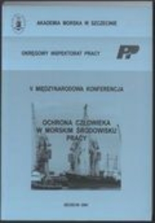 5. V Międzynarodowa Konferencja nt. Ochrona człowieka w morskim środowisku pracy