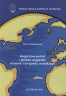 Angielsko-polski i polsko-angielski słownik transportu morskiego
