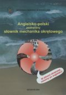 Angielsko-polski podręczny słownik mechanika okrętowego