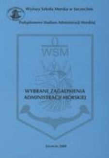 Wybrane zagadnienia administracji morskiej