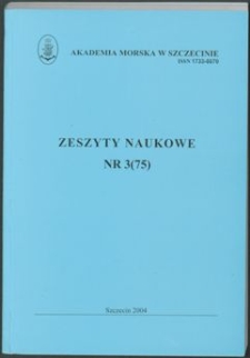 Zeszyty Naukowe. Akademia Morska w Szczecinie. 2004, nr 3(75)