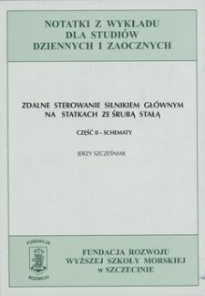 Zdalne sterowanie silnikiem głównym na statkach ze śrubą stałą. Cz. 2, schematy