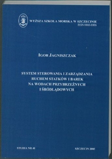 System sterowania i zarządzania ruchem statków i barek na wodach przybrzeżnych i śródlądowych