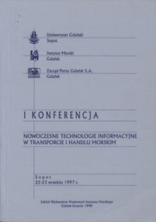 I Konferencja nowoczesne technologie informacyjne w transporcie i handlu morskim, Sopot 22-23 września 1997 r.