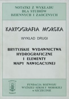 Brytyjskie wydawnictwa hydrograficzne i elementy mapy nawigacyjnej