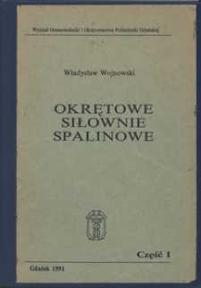 Okrętowe siłownie spalinowe. Cz. 1