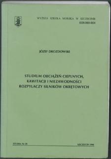 Studium obciążeń cieplnych, kawitacji i niezawodności rozpylaczy silników okrętowych