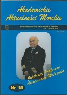 Akademickie Aktualności Morskie : Dwumiesięcznik Wyższej Szkoły Morskiej w Szczecinie. 2000, nr 15 maj - czerwiec