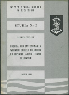 Badania nad zastosowaniem wodnych emulsji polimerów do poprawy jakości tkanin sieciowych