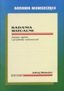 Badania wizualne : zasady ogólne i przykłady zastosowań